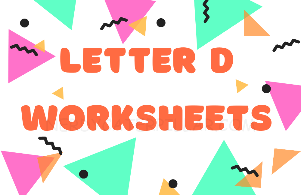 22-free-letter-d-worksheets-and-printable-for-kids-nerdy-caterpillar