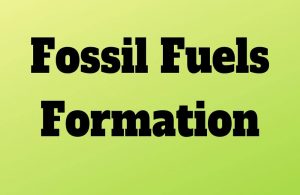 How are fossil fuels formed